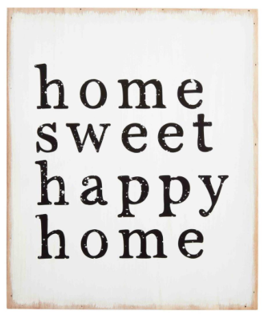 Home Sweet Happy Home